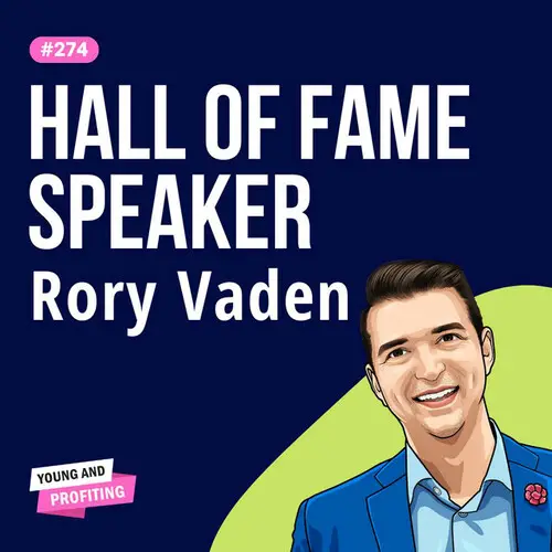Rory Vaden: How I've Helped Top Business Influencers Build Their Personal  Brands, E274 - YAP, Young and Profiting